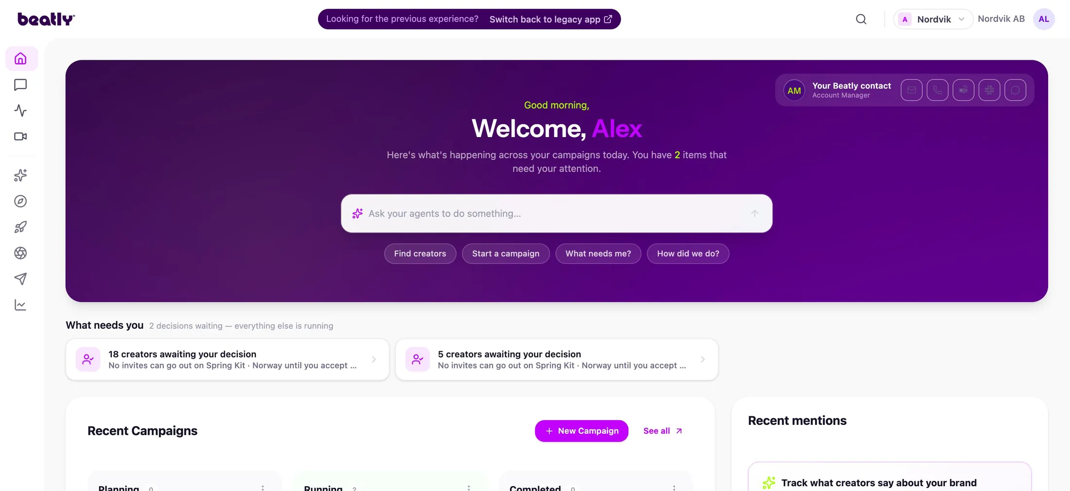 The Beatly platform home: a prompt to ask the agents, two decisions waiting, and campaigns in planning, running and completed columns.